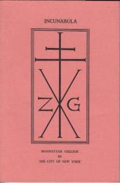 『マンハッタン大学付属ヘイズ枢機卿記念図書館が所蔵するインキュナビュラの解題目録』